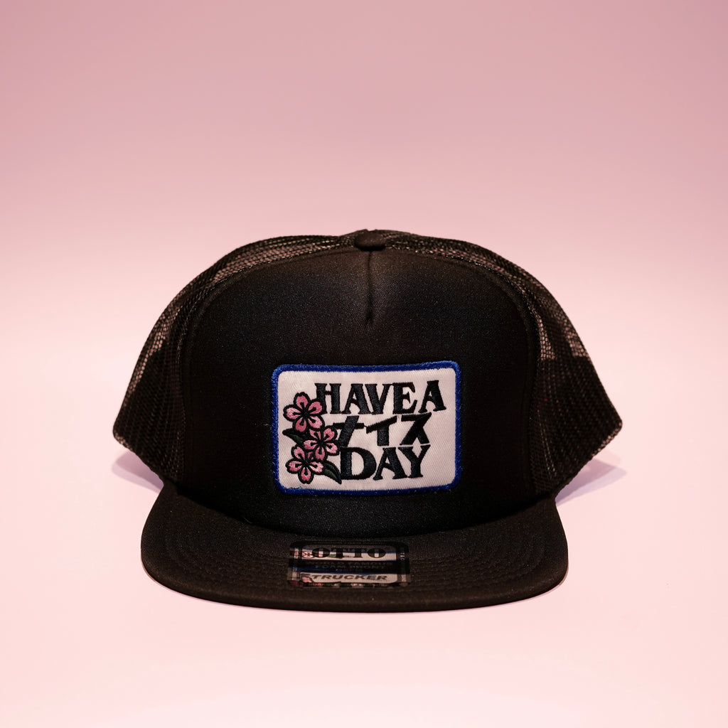 HAVE A NICE DAY CAP
